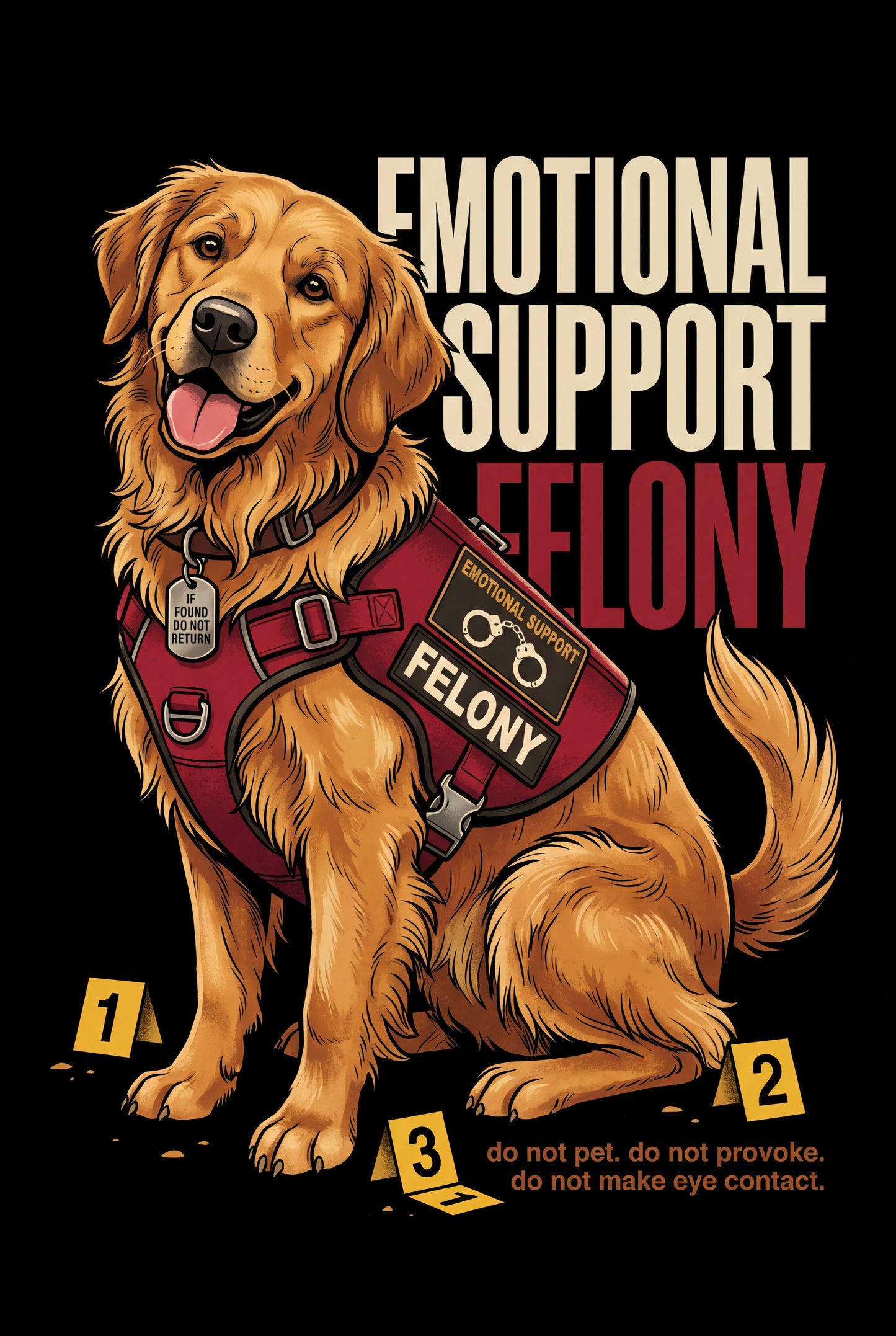 Emotional Support Felony