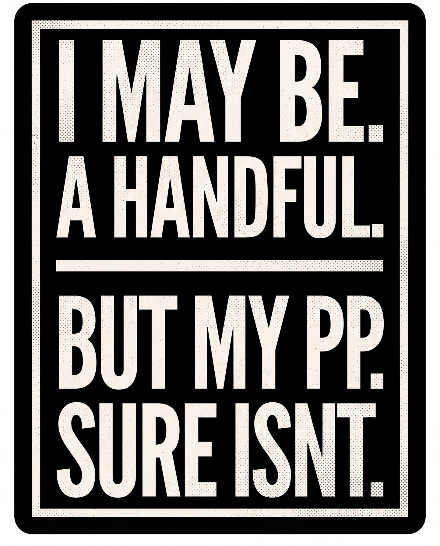 Handful (Not PP)