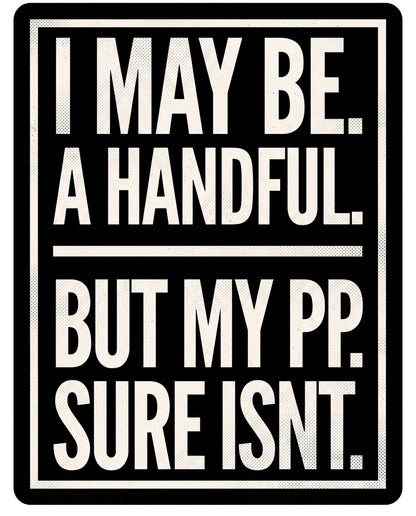 Handful (Not PP)
