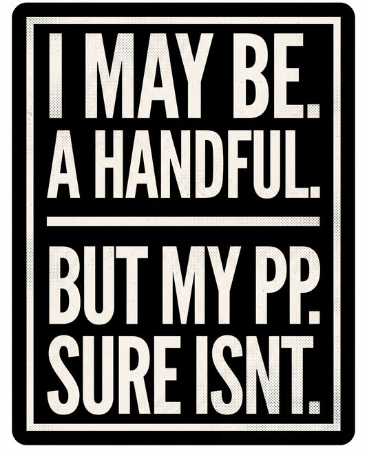 Handful (Not PP)