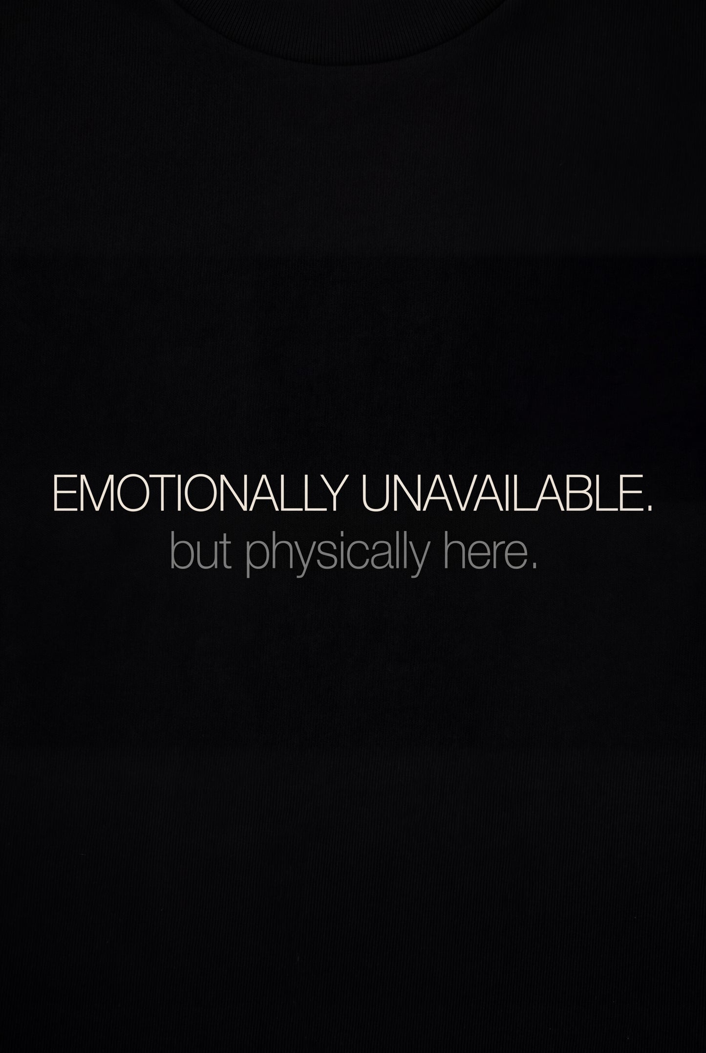 Emotionally Unavailable