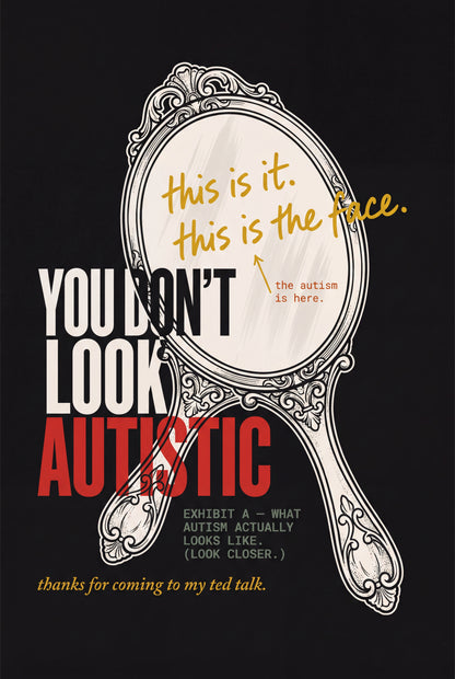 You Don't Look Autistic