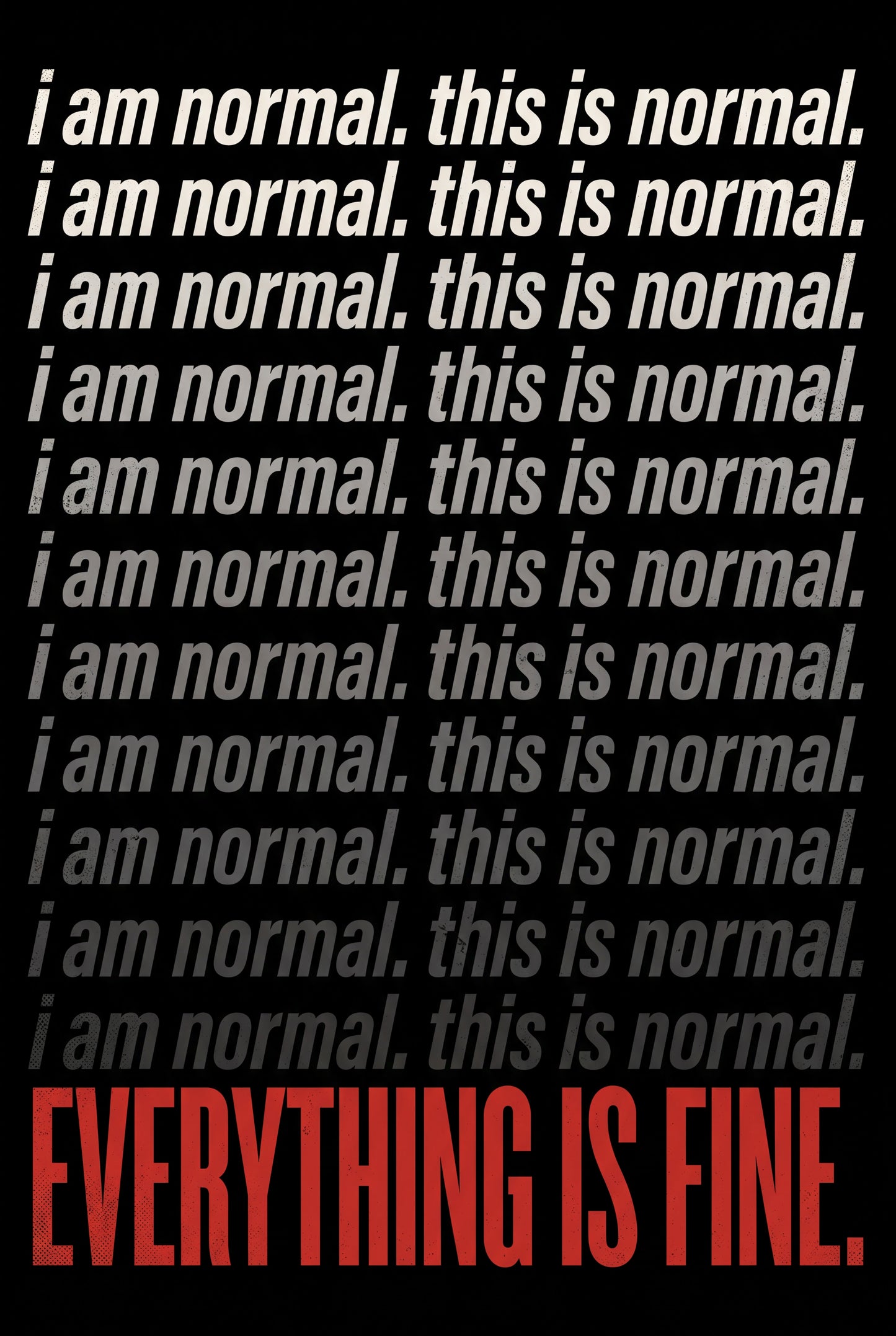 Everything Is Fine