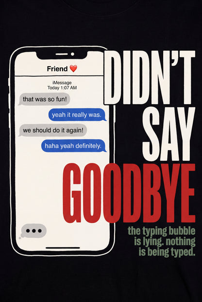Didn't Say Goodbye